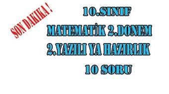 10.sınıf matematik 2.dönem 2. yazılı